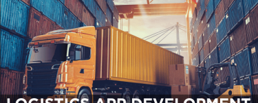 Logistics App Development: Process, Features, and Cost